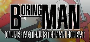 Get games like Boring Man - Online Tactical Stickman Combat