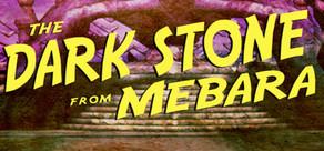 Get games like The Dark Stone from Mebara