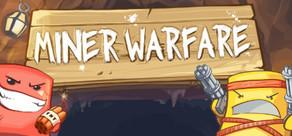 Get games like Miner Warfare