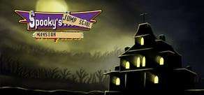 Get games like Spooky's Jump Scare Mansion
