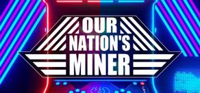 Get games like Our Nation's Miner