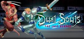 Get games like Dual Souls: The Last Bearer