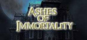 Get games like Ashes of Immortality