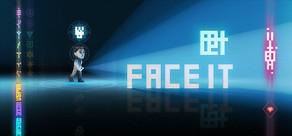 Get games like Face It - A game to fight inner demons