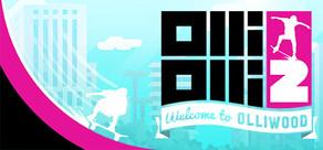 Get games like OlliOlli2: Welcome to Olliwood