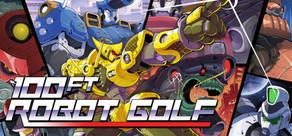 Get games like 100ft Robot Golf