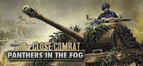 Get games like Close Combat : Panthers in the Fog