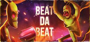 Get games like Beat Da Beat