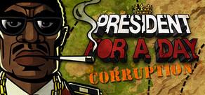 Get games like President for a Day - Corruption