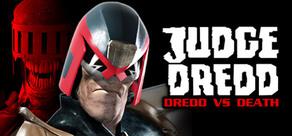 Get games like Judge Dredd: Dredd vs Death