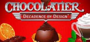 Get games like Chocolatier: Decadence by Design