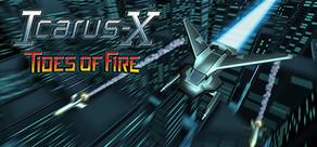 Get games like Icarus-X: Tides of Fire