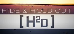 Get games like Hide & Hold Out - H2o