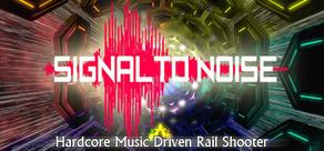 Get games like Signal to Noise