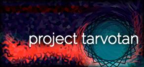 Get games like Project Tarvotan