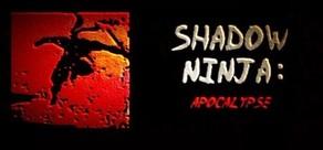 Get games like Shadow Ninja: Apocalypse