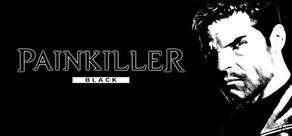Get games like Painkiller: Black Edition