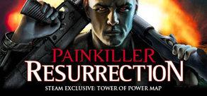 Get games like Painkiller: Resurrection