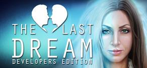 Get games like The Last Dream: Developer's Edition