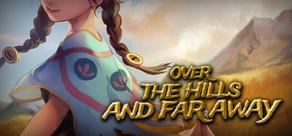 Get games like Over The Hills And Far Away