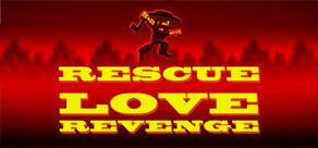 Get games like Rescue Love Revenge