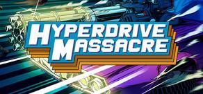 Get games like Hyperdrive Massacre
