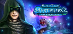 Get games like Fairy Tale Mysteries 2: The Beanstalk