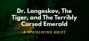 Get games like Dr. Langeskov, The Tiger, and The Terribly Cursed Emerald: A Whirlwind Heist