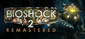 Get games like BioShock 2 Remastered