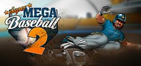 Get games like Super Mega Baseball 2