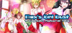 Get games like Max's Big Bust - A Captain Nekorai Tale