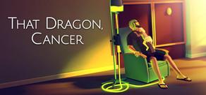 Get games like That Dragon, Cancer