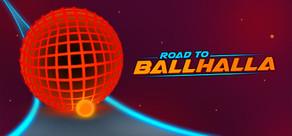Get games like Road to Ballhalla
