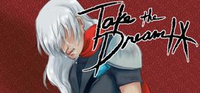 Get games like Take the Dream IX