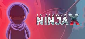 Get games like 10 Second Ninja X