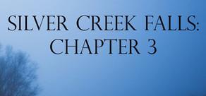 Get games like Silver Creek Falls - Chapter 3