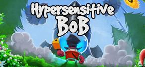 Get games like Hypersensitive Bob