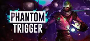 Get games like Phantom Trigger