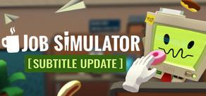 Get games like Job Simulator
