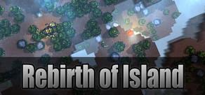 Get games like Rebirth of Island