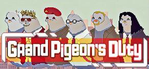Get games like Grand Pigeon's Duty