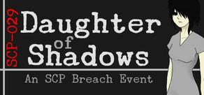 Get games like Daughter of Shadows: An SCP Breach Event