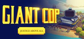 Get games like Giant Cop: Justice Above All