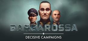 Get games like Decisive Campaigns: Barbarossa