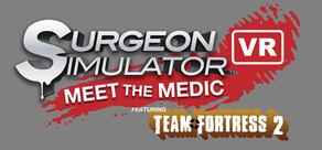 Get games like Surgeon Simulator VR: Meet The Medic