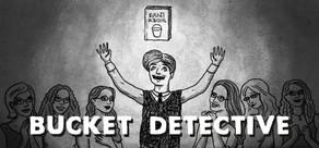Get games like Bucket Detective