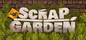 Get games like Scrap Garden
