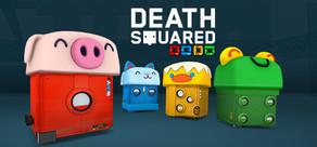 Get games like Death Squared