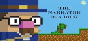 Get games like The Narrator is a DICK