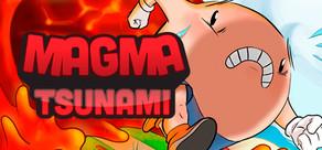 Get games like Magma Tsunami